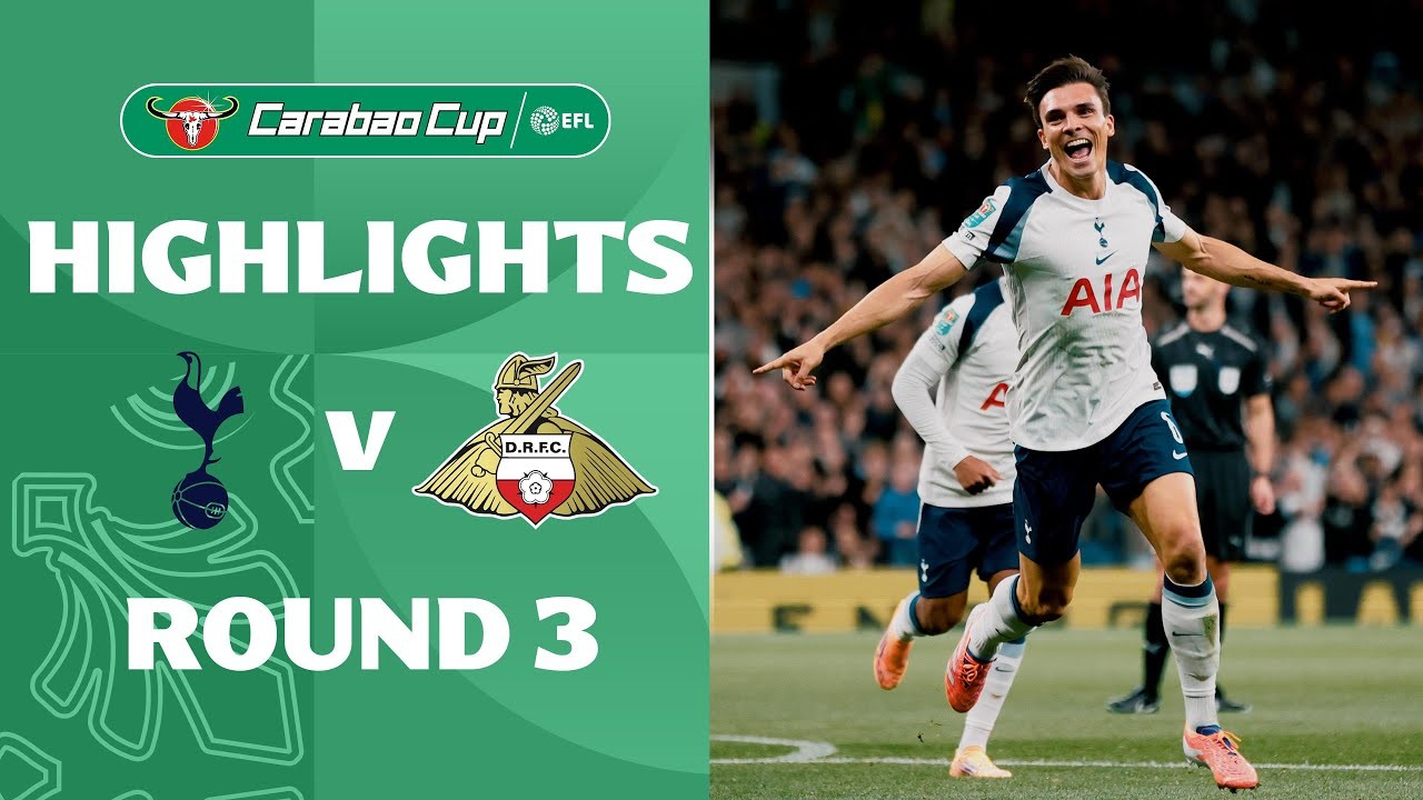 #ไฮไลท์ฟุตบอล [ ท็อตแน่ม ฮ็อตสเปอร์ส 3 - 0 ดอนคาสเตอร์ โรเวอร์ส ] คาราบาว คัพ อังกฤษ 2025/25.9.68